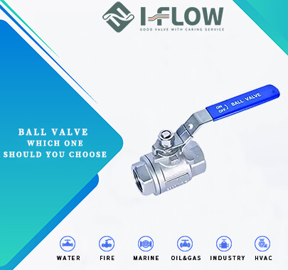 Choosing Between One, Two, or Three-Piece Ball Valves