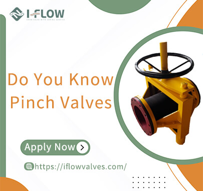 Pinch Valves Benefits, Challenges, and Best Practices