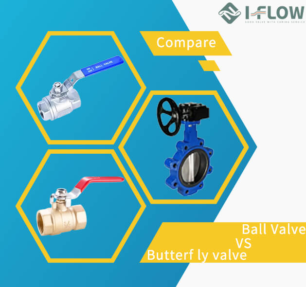 Which One Should You Use Butterfly Valve Ball Valve 