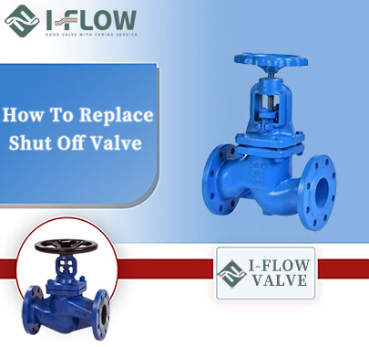 How To Replace Shut Off Valve